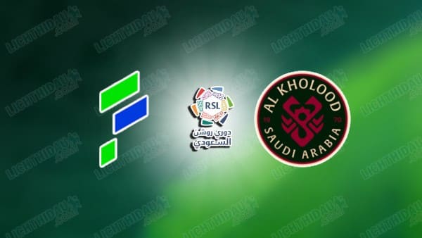 NHẬN ĐỊNH AL FATEH VS AL KHOLOOD, 00H30 NGÀY 21/1