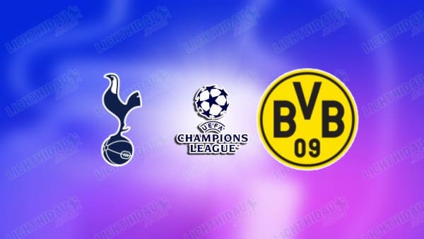 NHẬN ĐỊNH TOTTENHAM VS DORTMUND, 03H00 NGÀY 21/1 