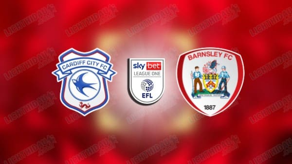 NHẬN ĐỊNH CARDIFF CITY VS BARNSLEY, 02H45 NGÀY 28/1