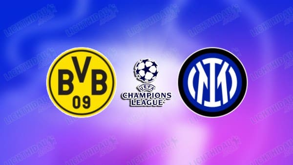 NHẬN ĐỊNH DORTMUND VS INTER MILAN, 03H00 NGÀY 29/1
