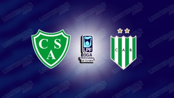 NHẬN ĐỊNH SARMIENTO VS BANFIELD, 07H30 NGÀY 30/1