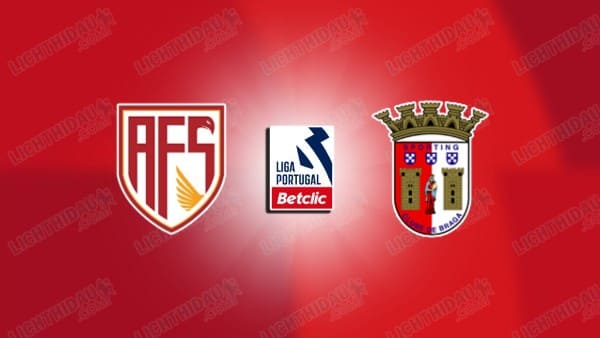 NHẬN ĐỊNH AVS VS BRAGA, 01H45 NGÀY 3/2