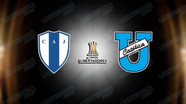 NHẬN ĐỊNH JUVENTUD VS UNIVERSIDAD CATOLICA, 07H30 NGÀY 6/2