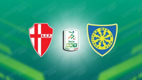 NHẬN ĐỊNH PADOVA VS CARRARESE, 02H00 NGÀY 11/2