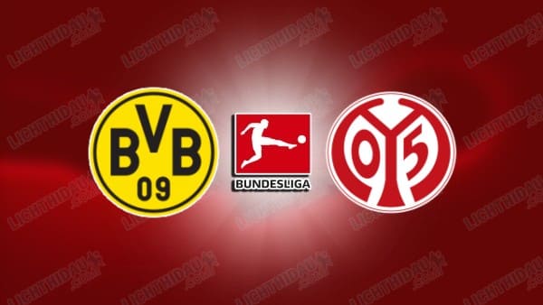 NHẬN ĐỊNH DORTMUND VS MAINZ, 02H30 NGÀY 14/2
