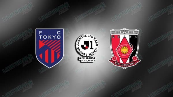 NHẬN ĐỊNH FC TOKYO VS URAWA REDS, 13H00 NGÀY 14/2
