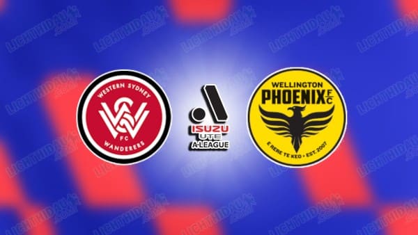 NHẬN ĐỊNH WESTERN SYDNEY VS WELLINGTON, 15H35 NGÀY 13/2