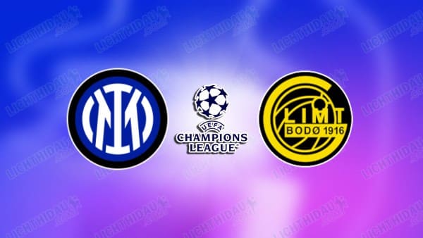 NHẬN ĐỊNH INTER MILAN VS BODO GLIMT, 03H00 NGÀY 25/2