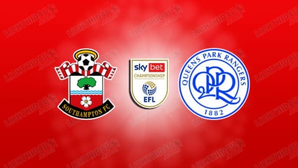 NHẬN ĐỊNH SOUTHAMPTON VS QPR, 03H00 NGÀY 25/2