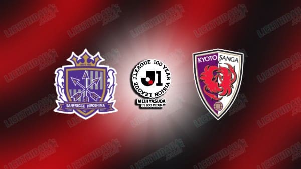 NHẬN ĐỊNH HIROSHIMA VS KYOTO SANGA, 17H00 NGÀY 26/2