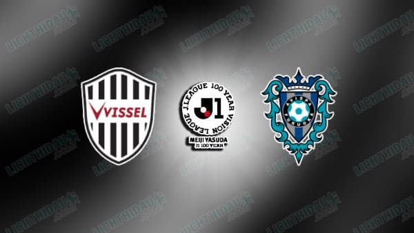 NHẬN ĐỊNH VISSEL KOBE VS AVISPA FUKUOKA, 17H00 NGÀY 26/2: