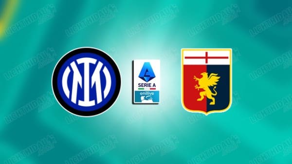NHẬN ĐỊNH INTER MILAN VS GENOA, 02H45 NGÀY 1/3