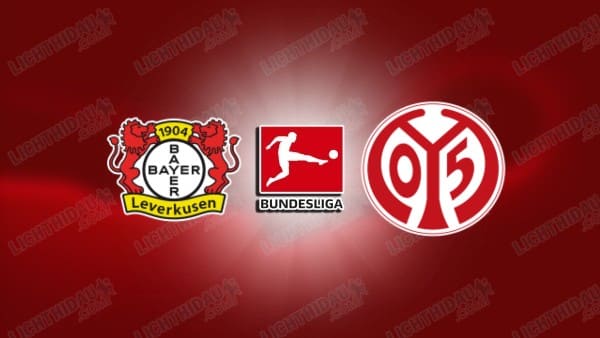 NHẬN ĐỊNH LEVERKUSEN VS MAINZ, 21H30 NGÀY 28/2