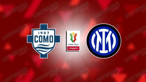 NHẬN ĐỊNH COMO VS INTER MILAN, 03H00 NGÀY 4/3