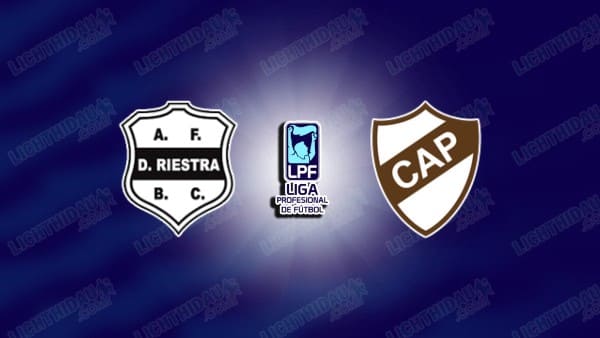 NHẬN ĐỊNH DEP. RIESTRA VS PLATENSE, 05H15 NGÀY 3/3 