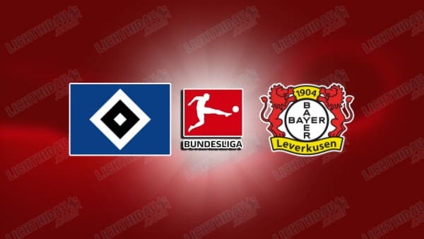 NHẬN ĐỊNH HAMBURGER VS LEVERKUSEN, 02H30 NGÀY 5/3