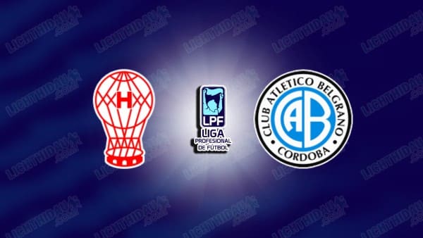 NHẬN ĐỊNH HURACAN VS BELGRANO, 05H15 NGÀY 4/3