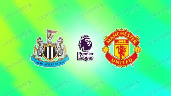 NHẬN ĐỊNH NEWCASTLE VS MU, 03H15 NGÀY 5/3