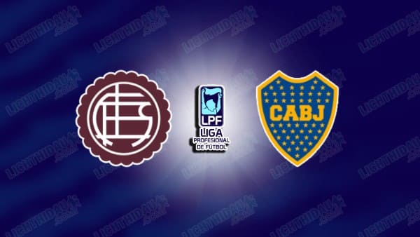 NHẬN ĐỊNH LANUS VS BOCA JUNIORS, 07H00 NGÀY 5/3
