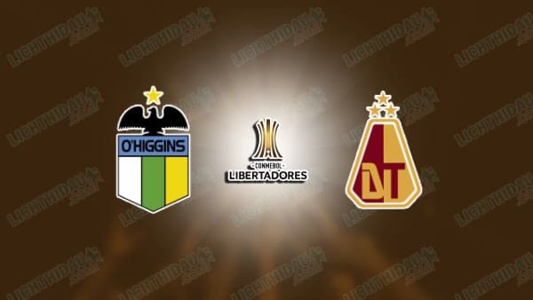 NHẬN ĐỊNH O HIGGINS VS DEPORTES TOLIMA, 07H30 NGÀY 5/3