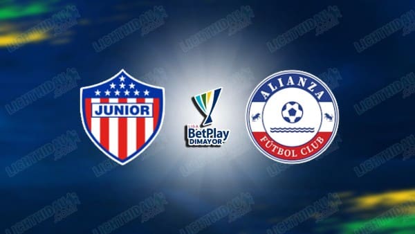 NHẬN ĐỊNH JUNIOR VS ALIANZA VALLEDUPAR, 08H20 NGÀY 6/3