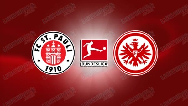 NHẬN ĐỊNH ST.PAULI VS FRANKFURT, 21H30 NGÀY 8/3