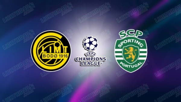 NHẬN ĐỊNH BODO GLIMT VS SPORTING LISBON, 03H00 NGÀY 12/3