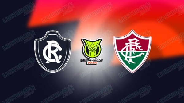 NHẬN ĐỊNH REMO VS FLUMINENSE, 05H00 NGÀY 13/3