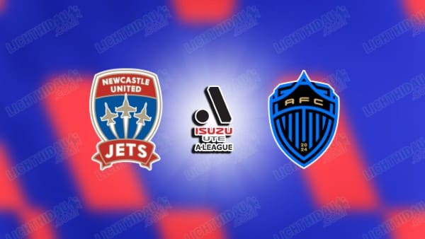 NHẬN ĐỊNH NEWCASTLE JETS VS AUCKLAND, 13H00 NGÀY 14/3