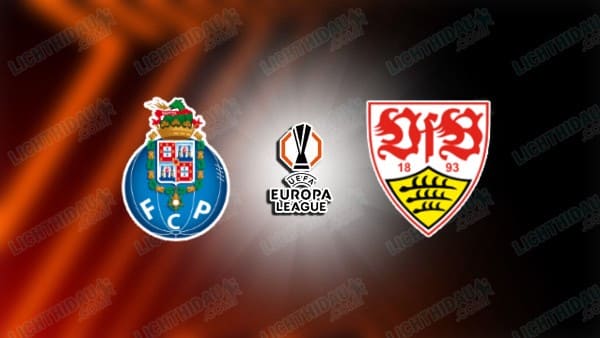 NHẬN ĐỊNH PORTO VS STUTTGART, 03H00 NGÀY 20/3