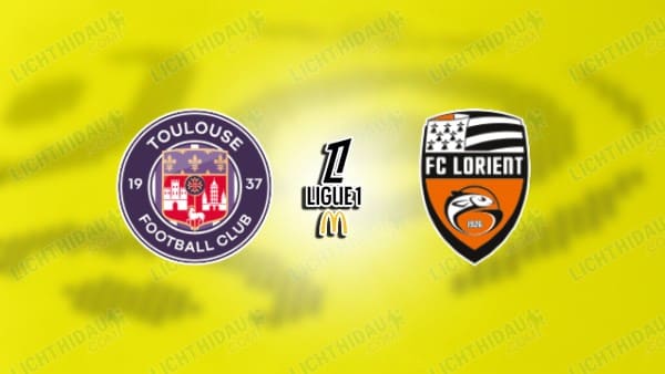 NHẬN ĐỊNH TOULOUSE VS LORIENT, 23H00 NGÀY 21/3