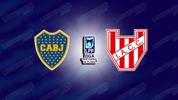 NHẬN ĐỊNH BOCA JUNIORS VS INSTITUTO, 06H00 NGÀY 23/3