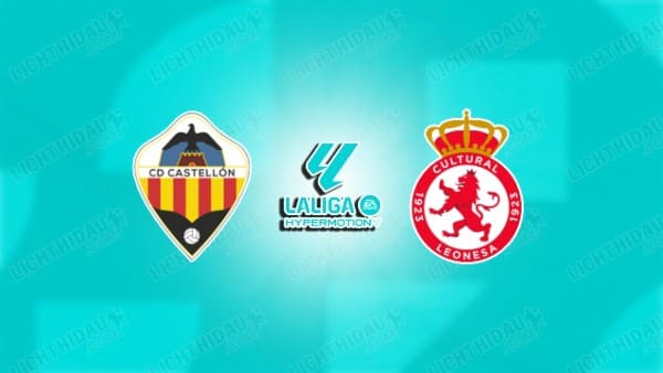 NHẬN ĐỊNH CASTELLON VS CULTURAL LEONESA, 02H30 NGÀY 24/3