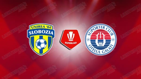 NHẬN ĐỊNH UNIREA VS OTELUL GALATI, 01H30 NGÀY 24/3
