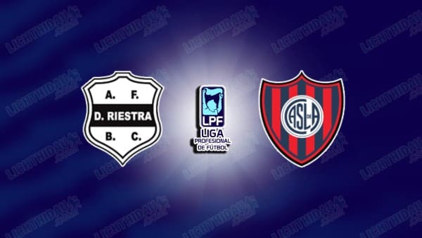NHẬN ĐỊNH RIESTRA VS SAN LORENZO, 05H00 NGÀY 26/3