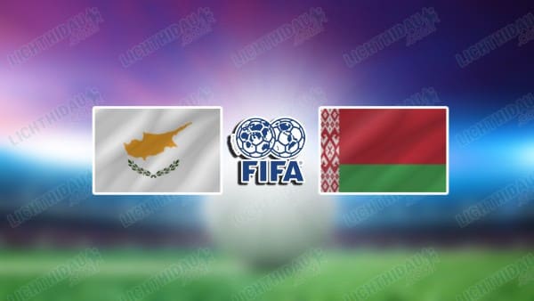NHẬN ĐỊNH SÍP VS BELARUS, 00H00 NGÀY 27/3