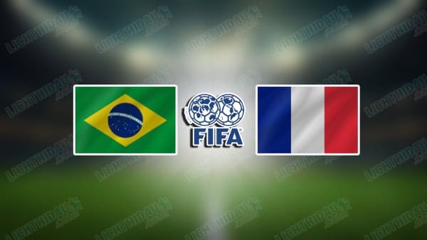 NHẬN ĐỊNH BRAZIL VS PHÁP, 03H00 NGÀY 27/03