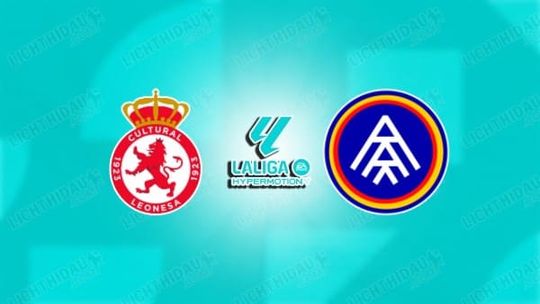 NHẬN ĐỊNH CULTURAL LEONESA VS ANDORRA, 21H15 NGÀY 29/3