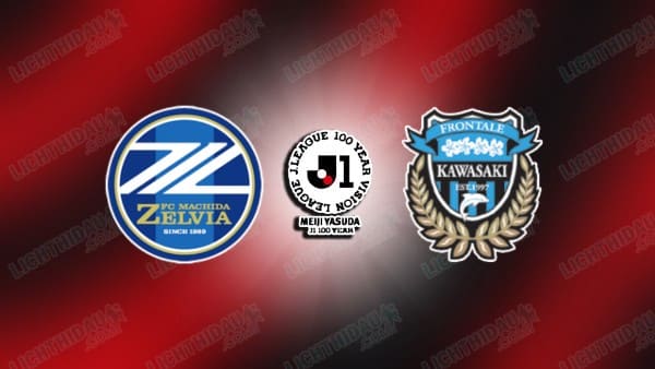 NHẬN ĐỊNH MACHIDA ZELVIA VS KAWASAKI, 12H00 NGÀY 28/3