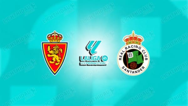 NHẬN ĐỊNH ZARAGOZA VS RACING SANTANDER, 23H30 NGÀY 29/3