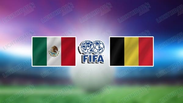 NHẬN ĐỊNH MEXICO VS BỈ, 08H00 NGÀY 01/04 