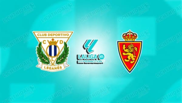 NHẬN ĐỊNH LEGANES VS ZARAGOZA, 02H30 NGÀY 3/4