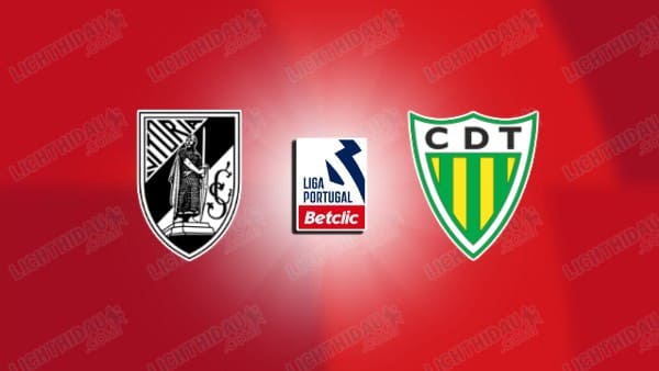 NHẬN ĐỊNH VITORIA GUIMARAES VS TONDELA, 00H00 NGÀY 4/4