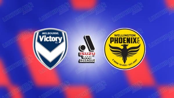 NHẬN ĐỊNH MELBOURNE VICTORY VS WELLINGTON, 12H00 NGÀY 5/4