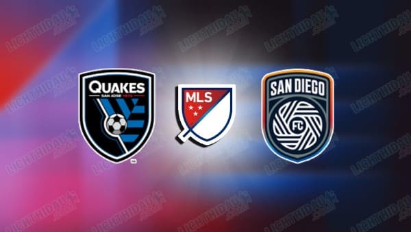 NHẬN ĐỊNH SAN JOSE VS SAN DIEGO, 09H30 NGÀY 5/4