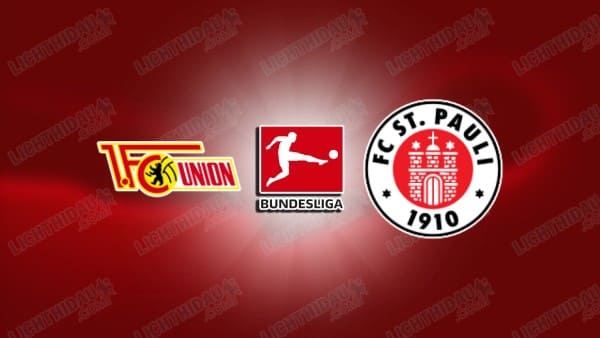 NHẬN ĐỊNH UNION BERLIN VS ST.PAULI, 20H30 NGÀY 5/4