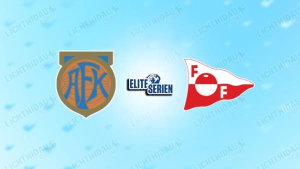 NHẬN ĐỊNH AALESUND VS FREDRIKSTAD, 00H00 NGÀY 8/4
