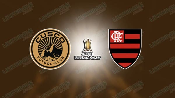 Link xem Cusco vs Flamengo, 07h30 ngày 9/4, bảng A Copa Libertadores