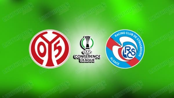 NHẬN ĐỊNH MAINZ VS STRASBOURG, 02H00 NGÀY 10/4