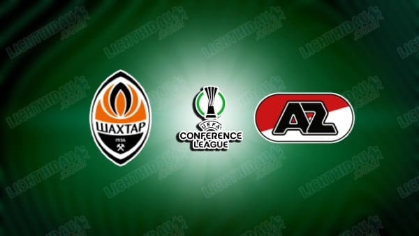 NHẬN ĐỊNH SHAKHTAR DONETSK VS AZ ALKMAAR, 02H00 NGÀY 10/4
